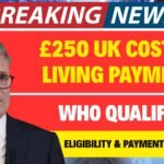 £250 UK Cost of Living Payment